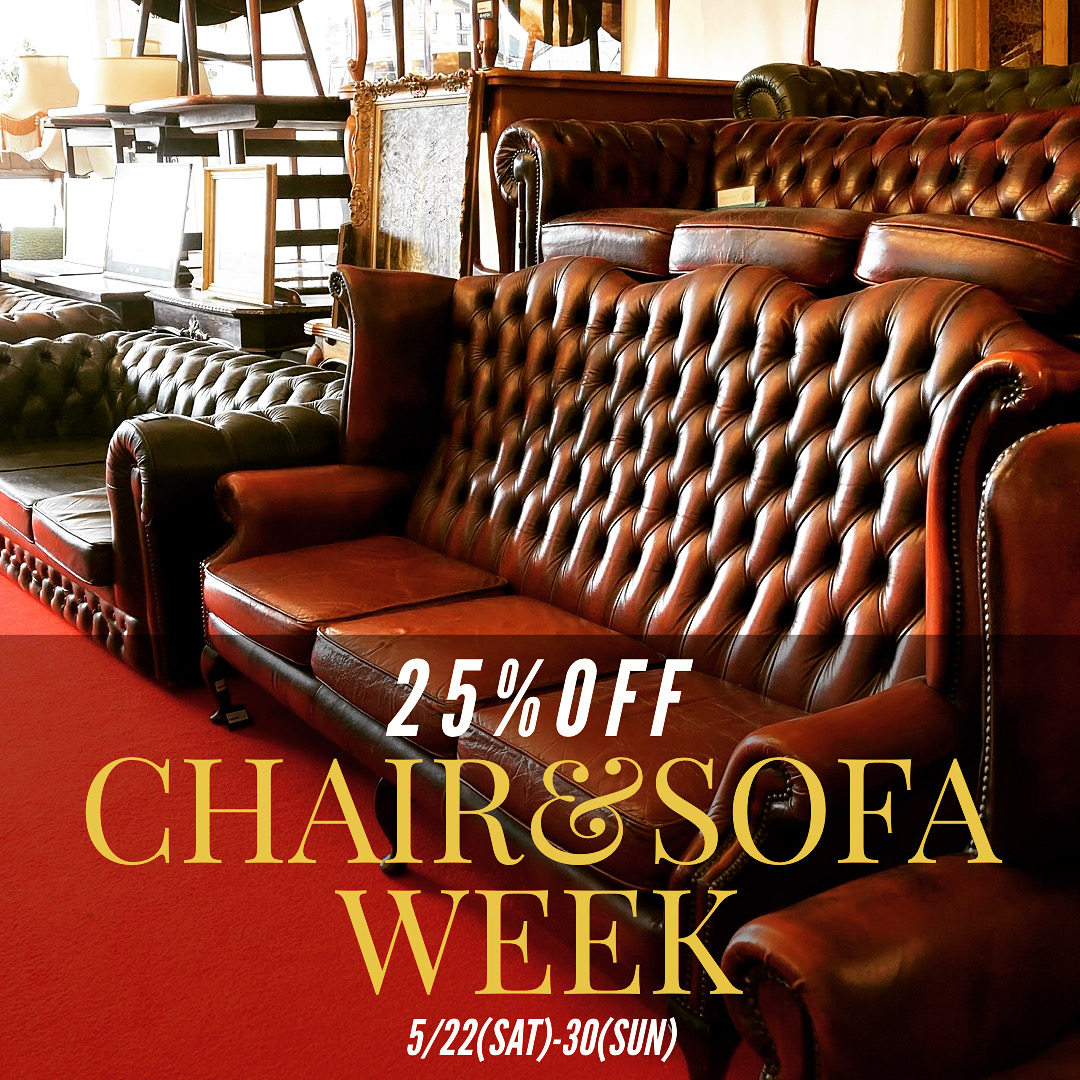 CHAIR&SOFA WEEK　25%OFF